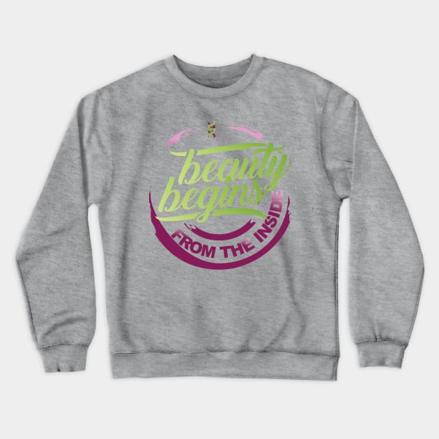 Beauty from Within Crewneck Sweatshirt by Blueprints